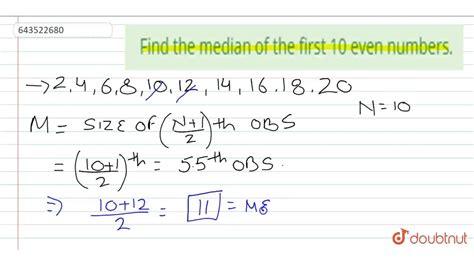 find the median of first 10 even number